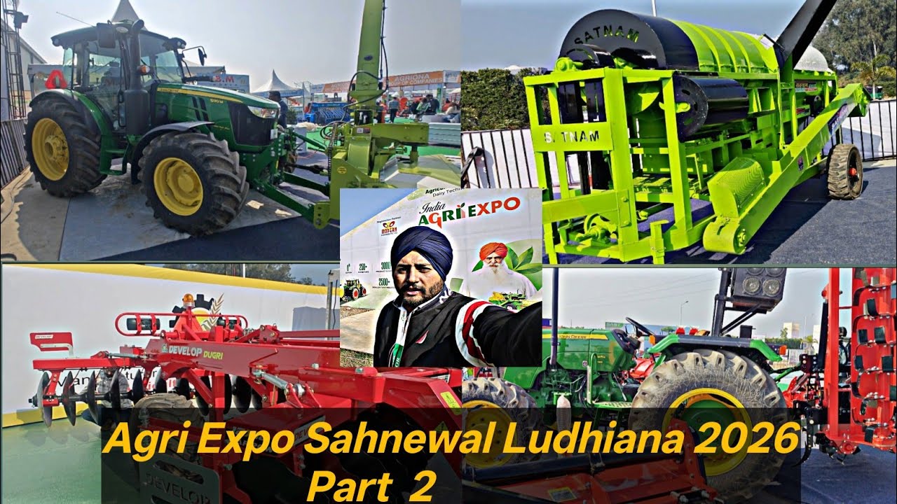 Agri Expo Sahnewal Ludhiana 2026 | #agriexpo #agriexpo2026 #agriculture #machinery #planter#tractors