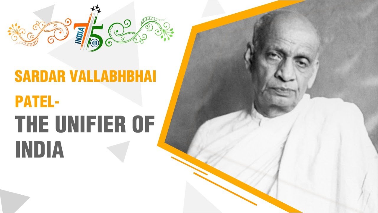 India@75: Sardar Vallabhbhai Patel- The unifier of India