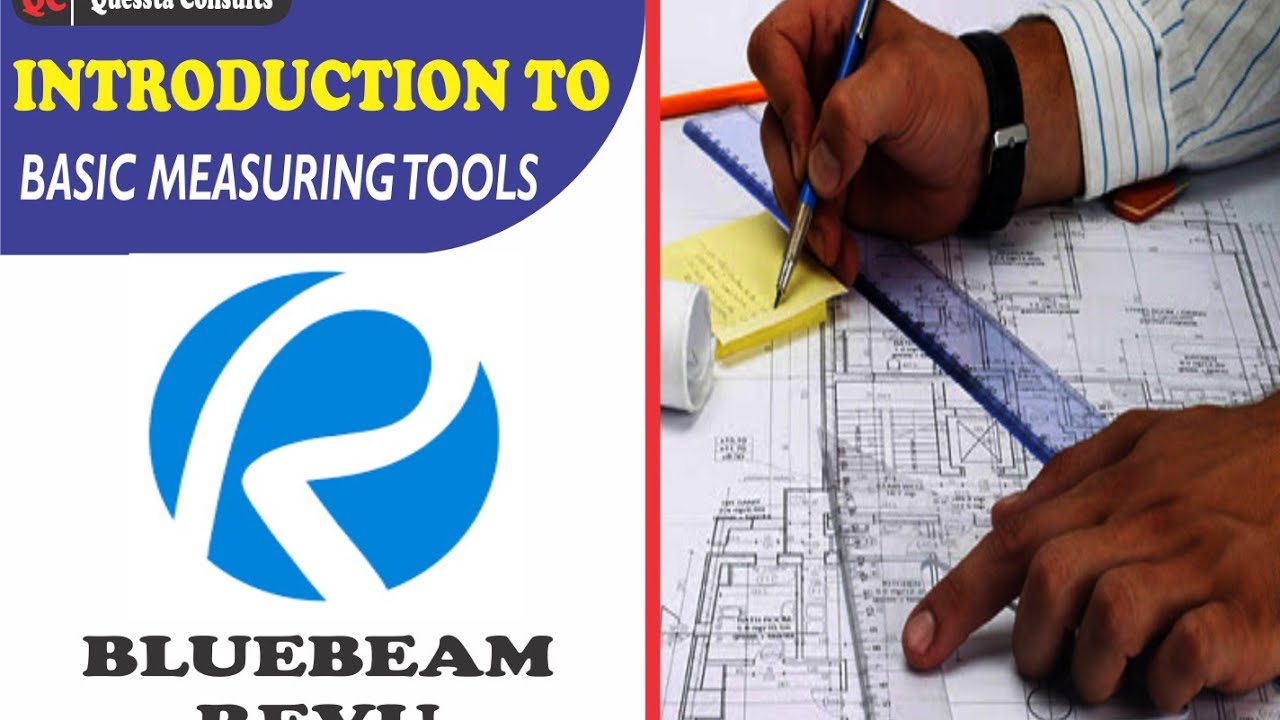 QC:08 Introduction to Basic Measuring Tools in Bluebeam Revu