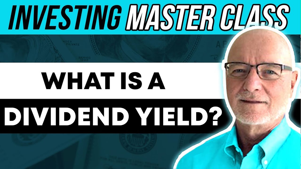 What is a Dividend Yield and How to Calculate It