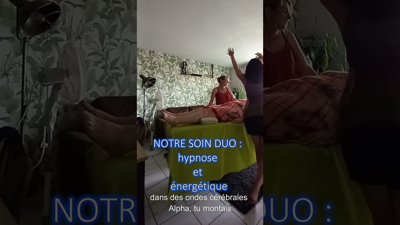 Soin duo HYPNOSE ENERGETIQUE