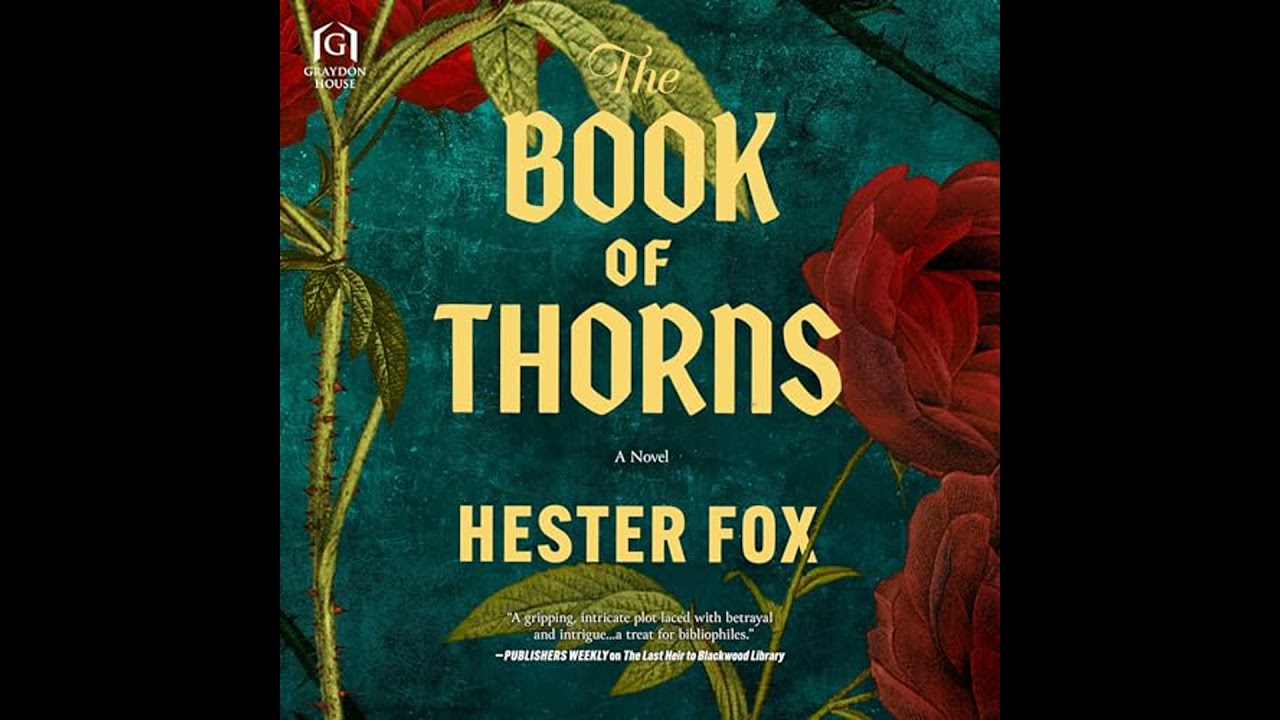 Book of Thorns by Hester Fox | Full Audiobook