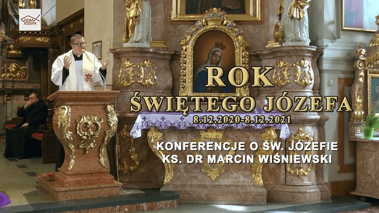 Konferencje o Św. Józefie - ks. dr Marcin Wiśniewski