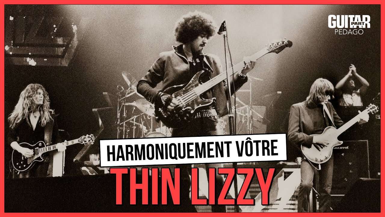 Thin Lizzy  - Harmoniquement vôtre - Tuto guitare