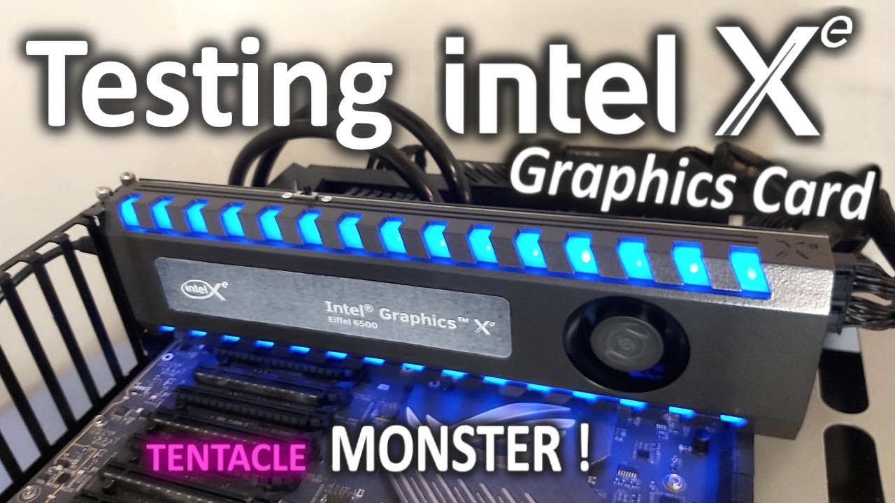 Тестирование нового игрового графического процессора Intel Xe — Eiffel 6500