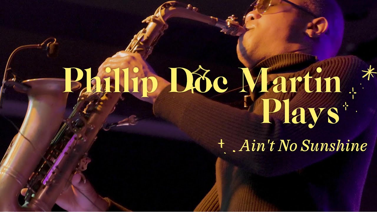 Phillip Doc Martin Plays 