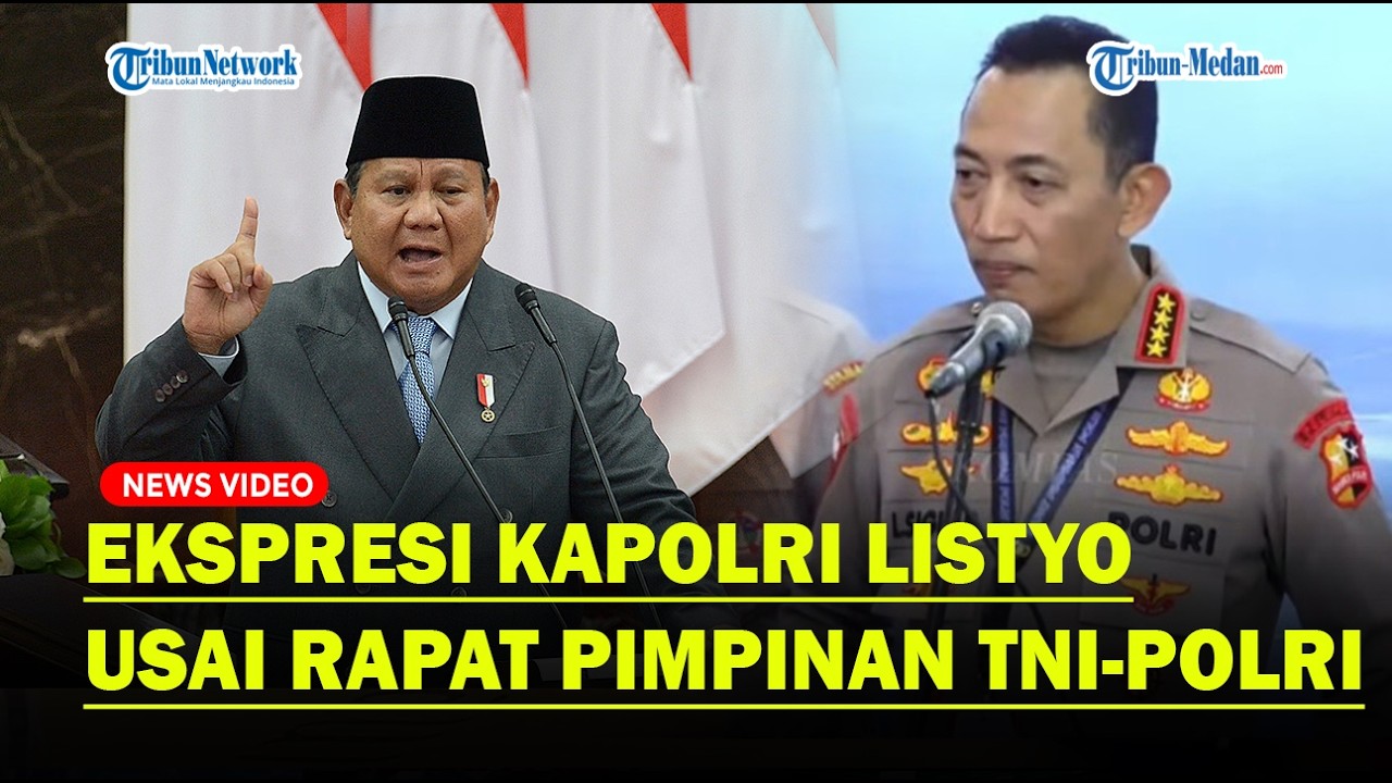 KAPOLRI Blak-blakan Arahan Prabowo Usai Rapat Pimpinan TNI Polri Ada 18 Catatan