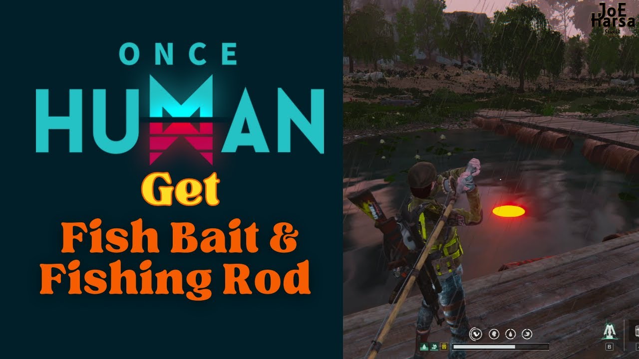 Fish Bait Once Human Fishing Guide