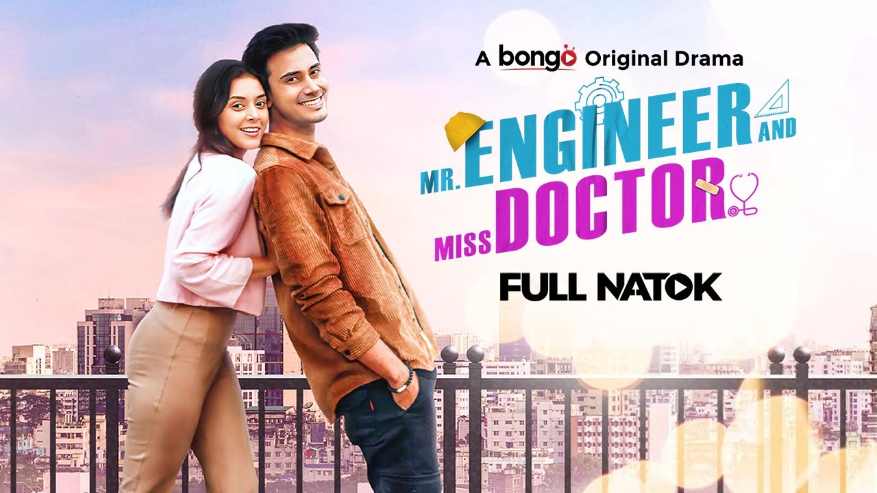 Mr Engineer And Miss Doctor | Bangla New Natok | Abrar Zahin | Sabrin Azad