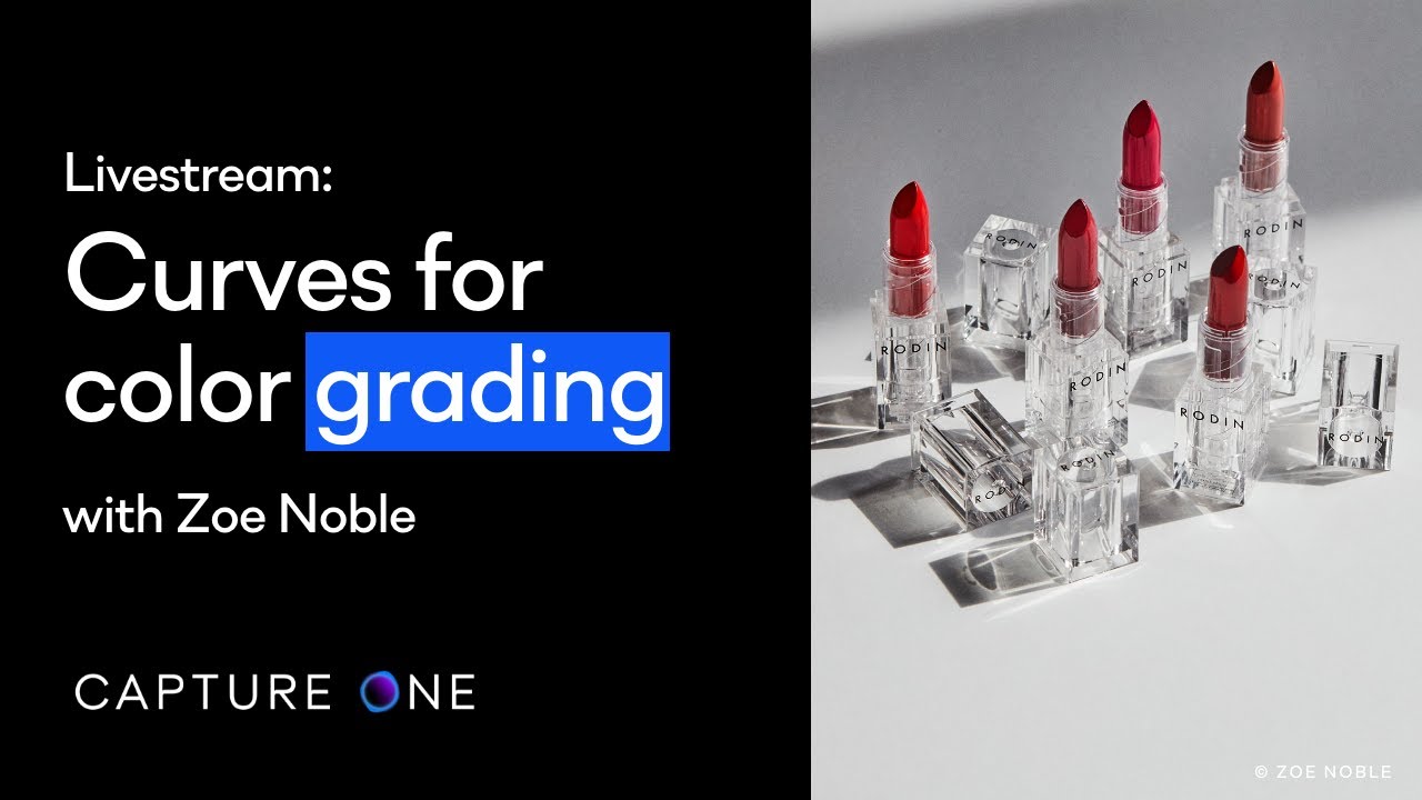 Capture One 21 Livestream: Quick Live | Curves for Color Grading