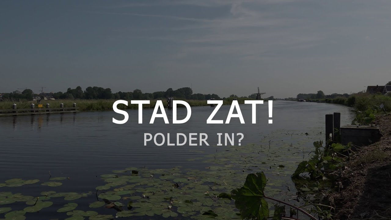 Stad zat! Polder in? Hoe een saaie polder een gewild leefgebied wordt voor de stedeling