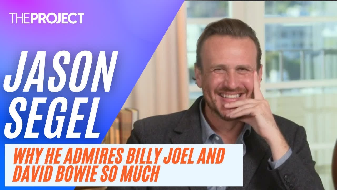 Why Jason Segel Admires Billy Joel And David Bowie So Much