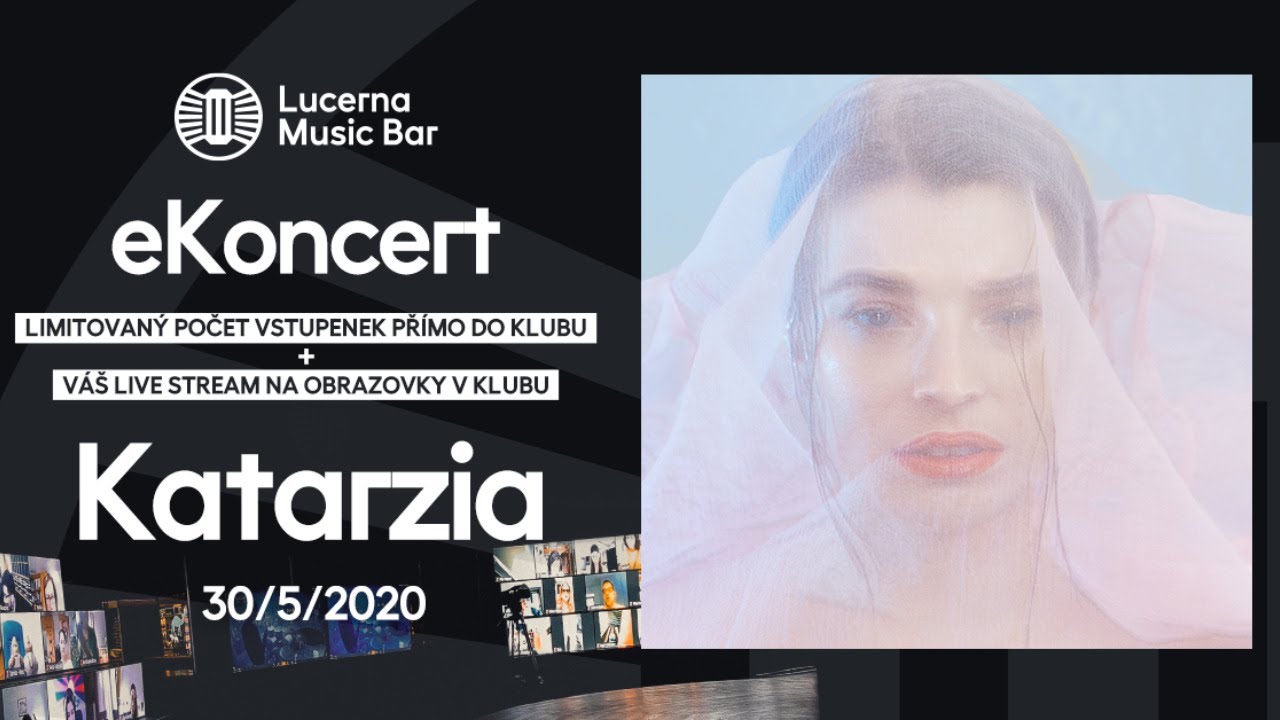 Katarzia - eKoncert Lucerna Music Bar