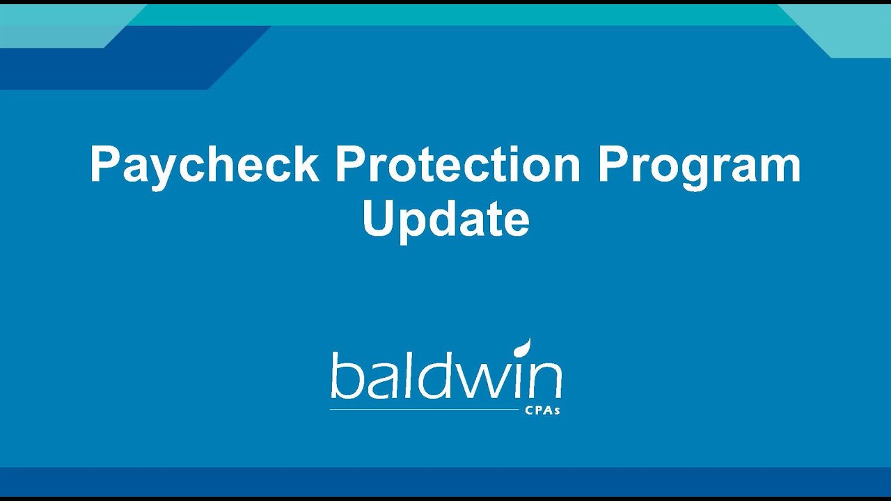 Update: Paycheck Protection Program Loan Forgiveness Application and Process