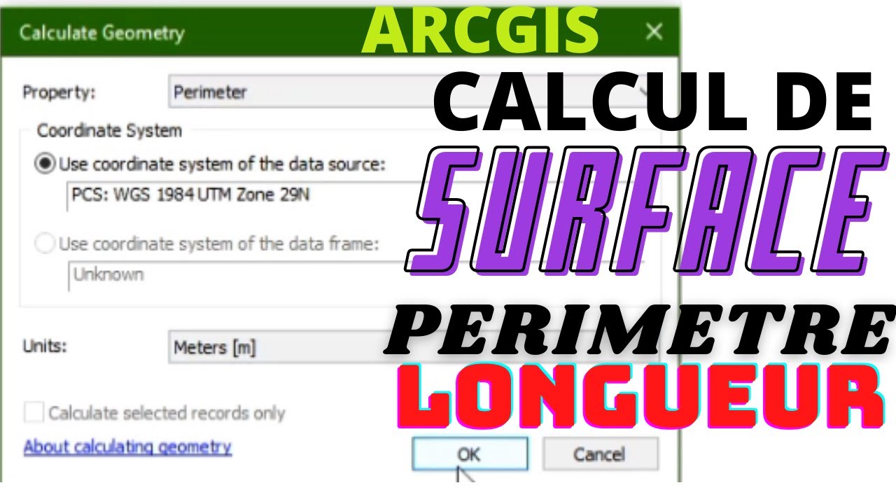 Calcul de surface, périmètre et longueur dans ArcGIS