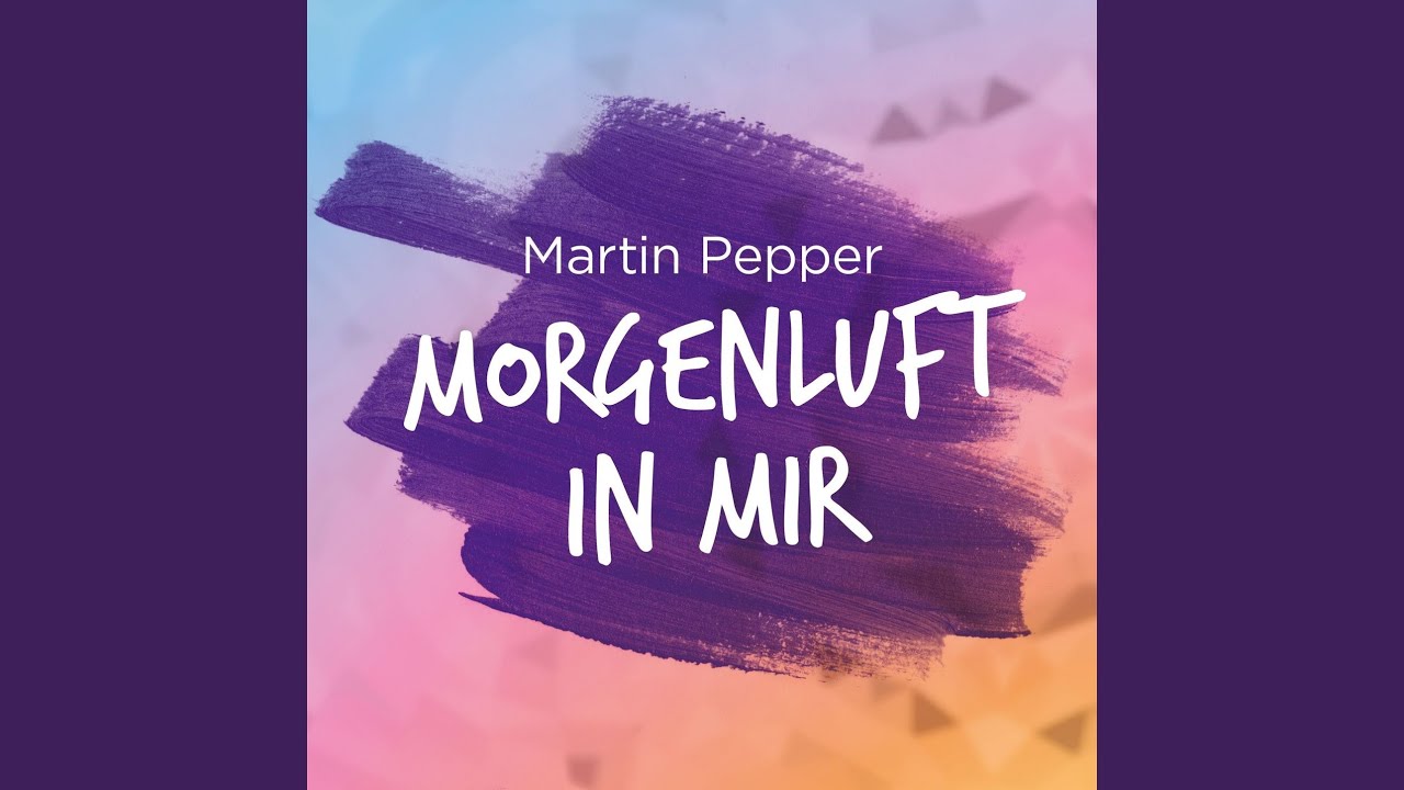 Morgenluft in mir