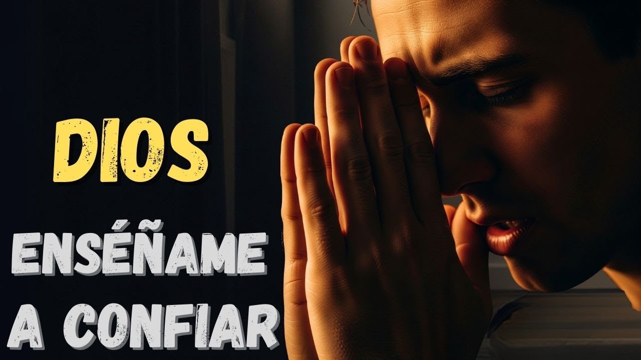 Dios, Enséñame a Confiar Aun Cuando Todo Parece Incierto | Oración de la mañana de Fe y Confianza