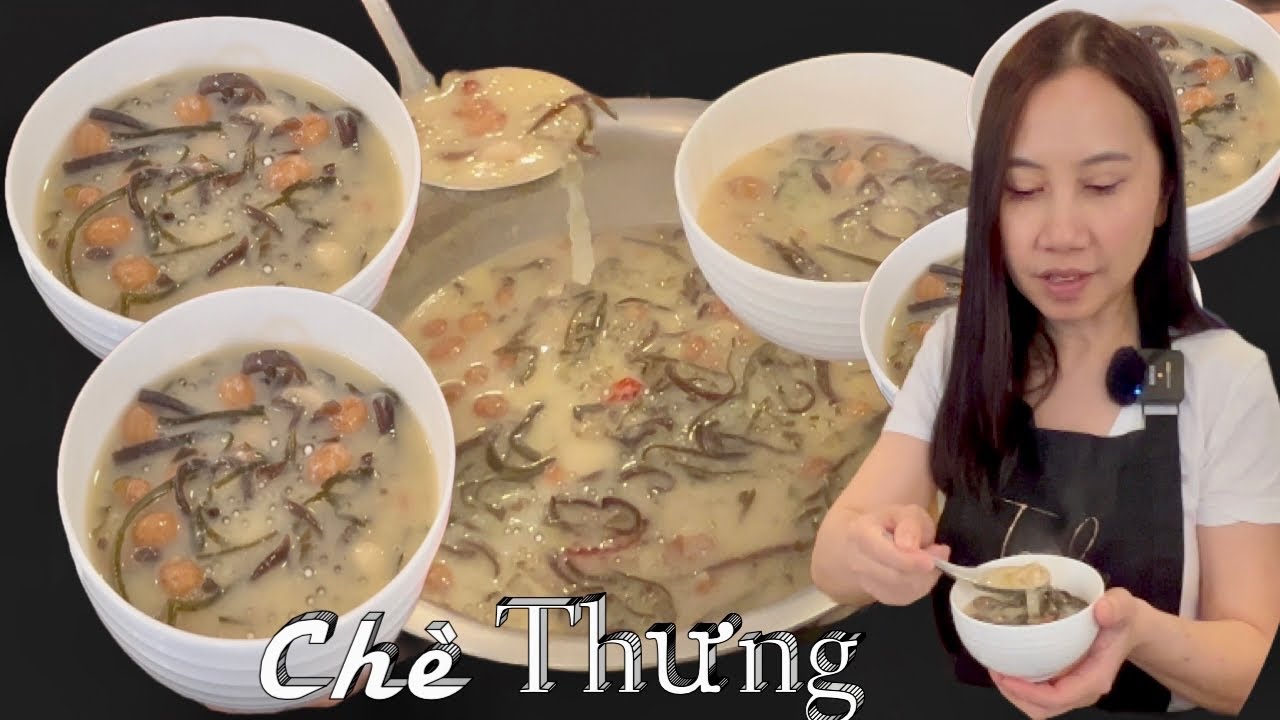Chè Thưng - Cách Nấu Chè Thưng Rất Đơn Giản Thơm Ngon Bổ Dưỡng  -Refreshing Vietnamese Dessert