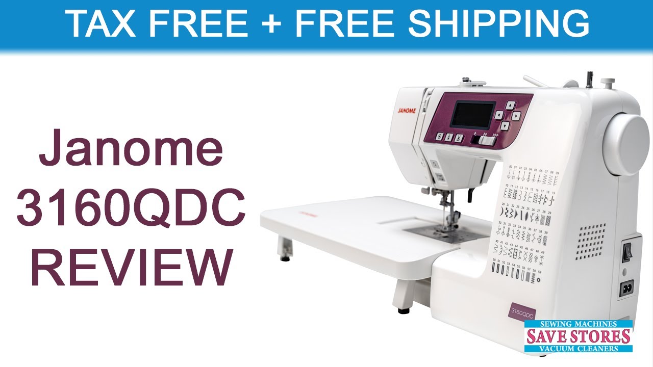 JANOME 3160QDC REVIEW