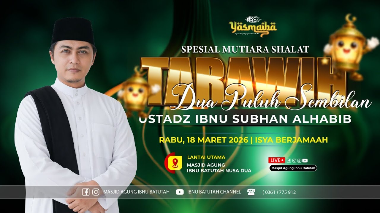 🔴 LIVE Shalat Tarawih Malam 29 Ramadhan | Ust. Ibnu Subhan Alhabib | 18 Maret 2026
