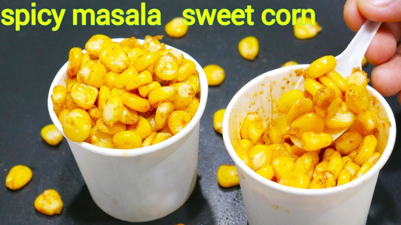 sweet corn masala recipe//spicy sweet corn masala chaat