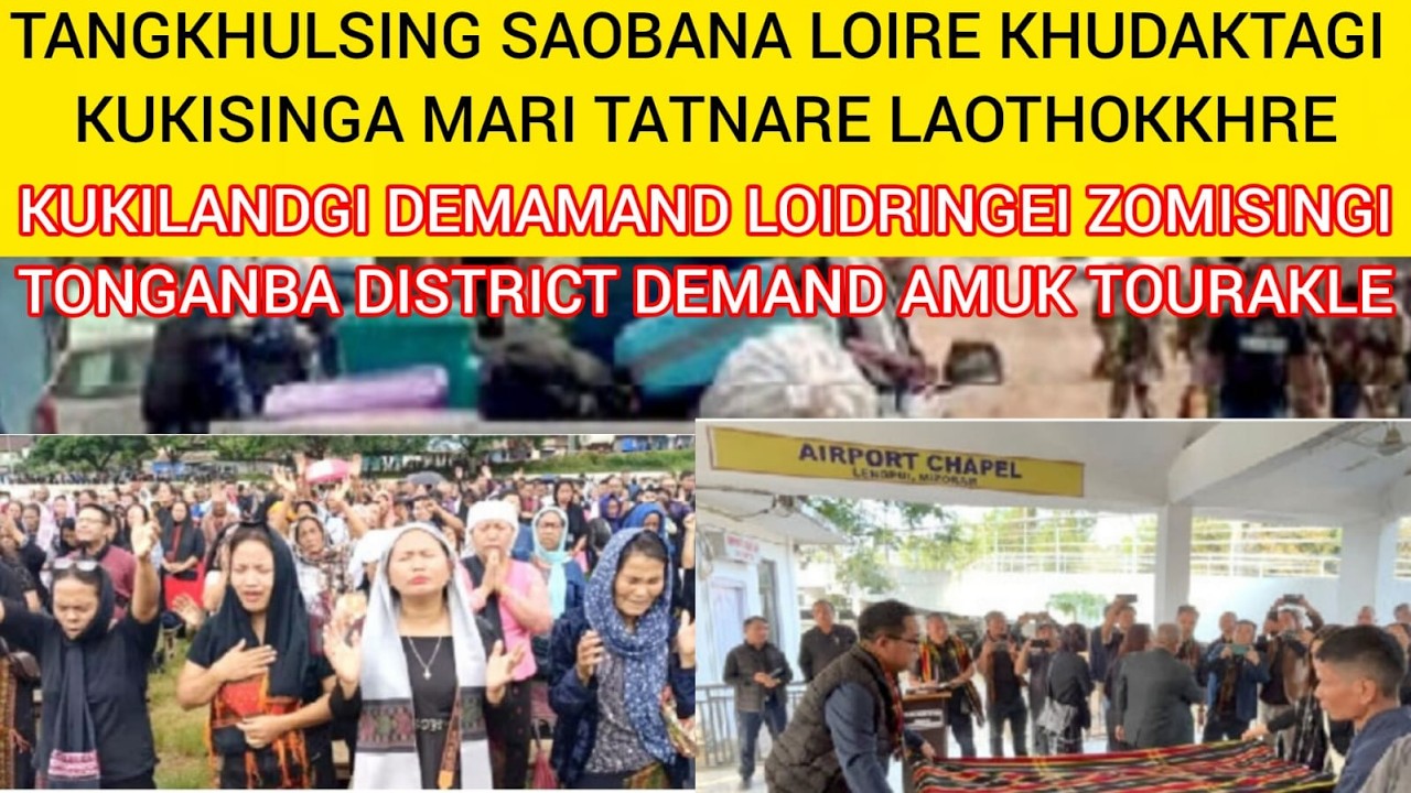 TANGKHUL NA KUKISINGDA MEI HOUNA SAORE~~ KUKILAND GI WATHOK LOIDRINGEI ZOMI GISU TONGANBA DISTRICT