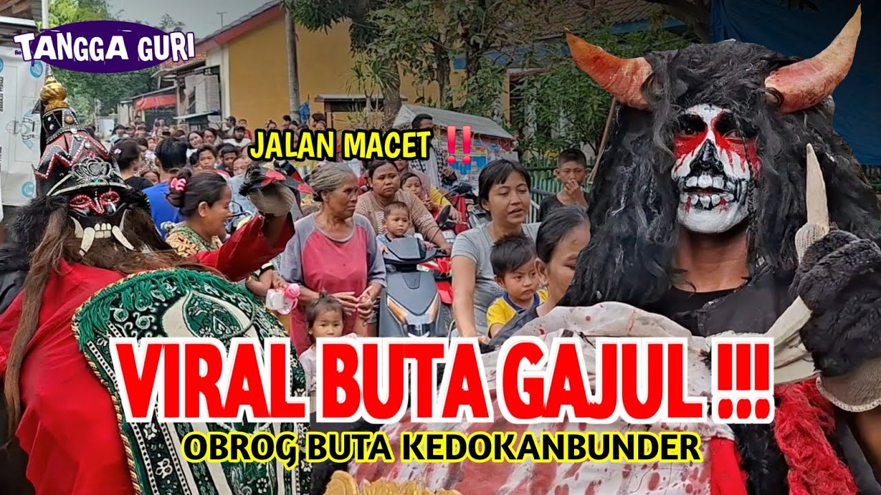 VIRAL !!! BUTA GAJUL | OBROG BUTA KEDOKANBUNDER 2026 [4]