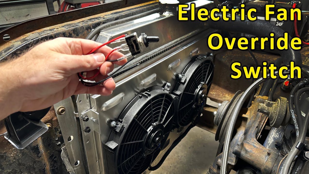 How to add an Electric Fan Override Switch