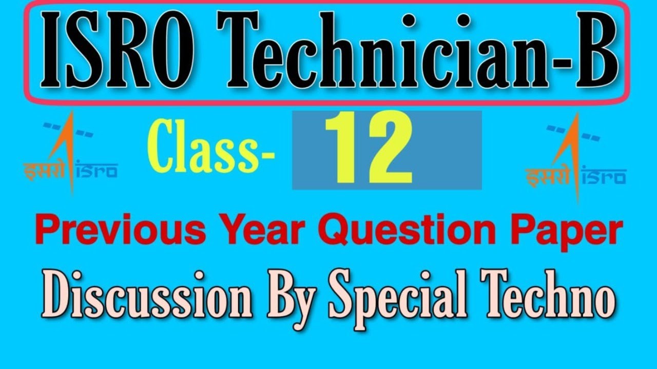 ISRO Technician B Previous Years Question Papers Series || Class-12