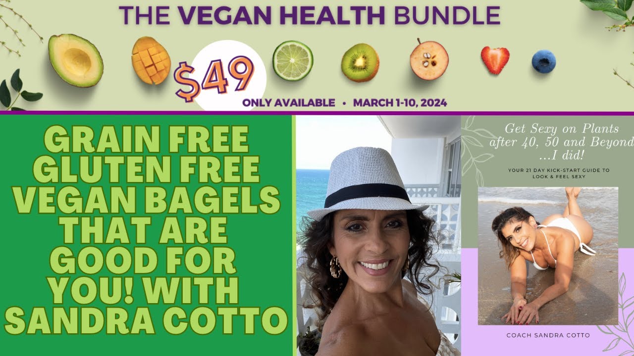 Grain FREE Gluten FREE Vegan Bagels That Are Good For You! with Sandra Cotto