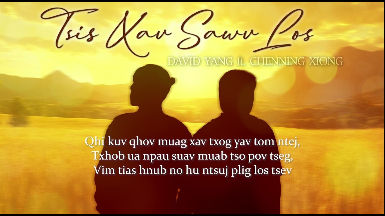 Tsis Xav Sawv Los - David Yang Ft. Chenning Xiong (NEW MUSIC 2026)