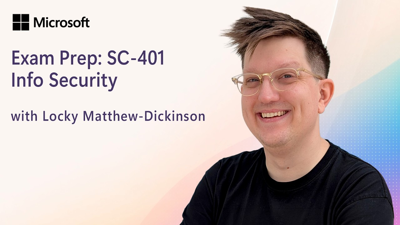 Prepare for Microsoft Certification Exam SC-401: Administering Information Security in Microsoft 365