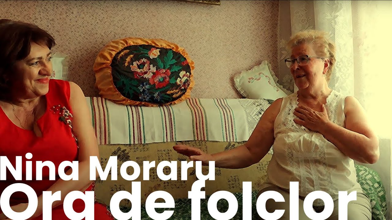 Ora de folclor cu Nina Moraru, satul Vorniceni