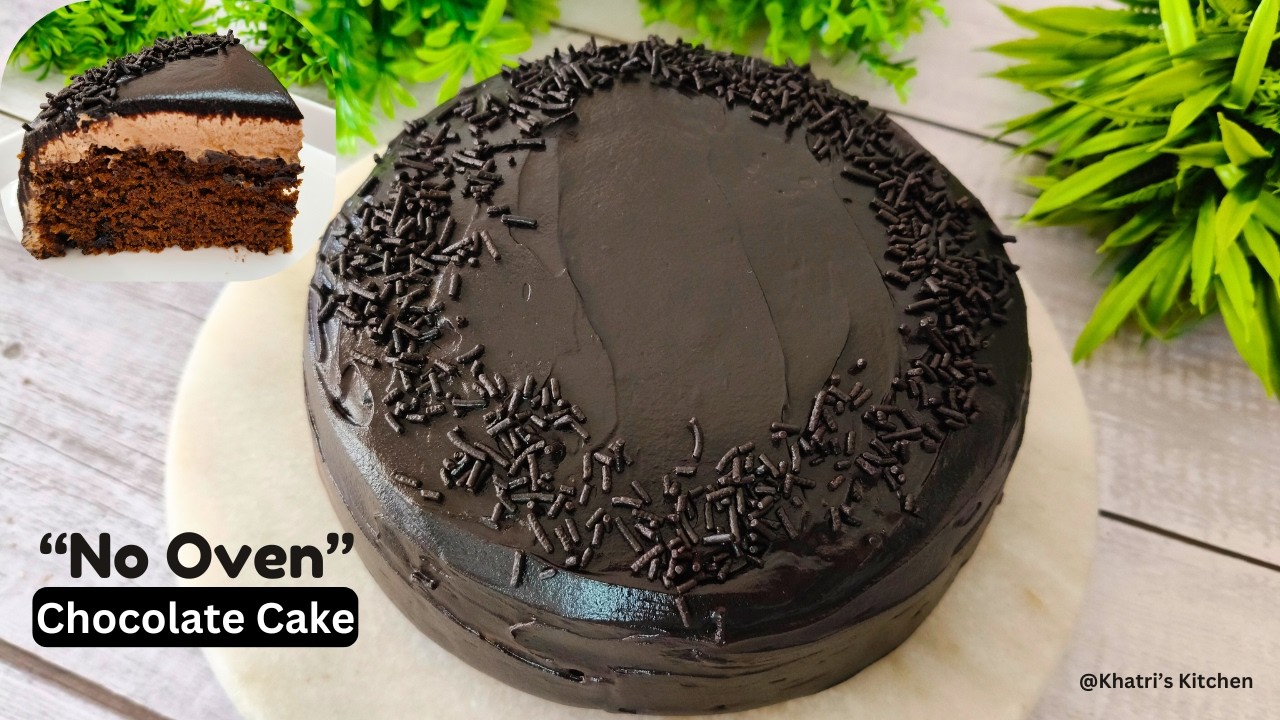 Chocolate Cake Recipe - Chocolate Cake in Cooker - No Oven Cake@Khatri's Kitchen