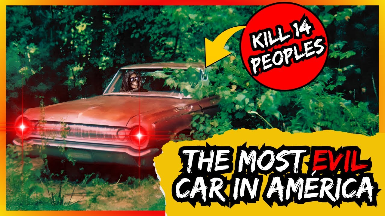 The Most Evil Car in America