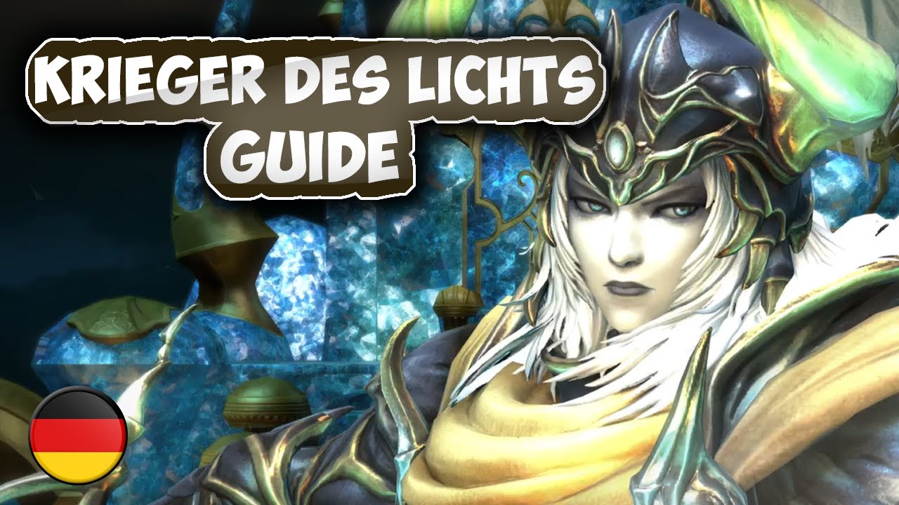 FFXIV - Krieger des Lichts (Normal) Guide [DEUTSCH/GERMAN]