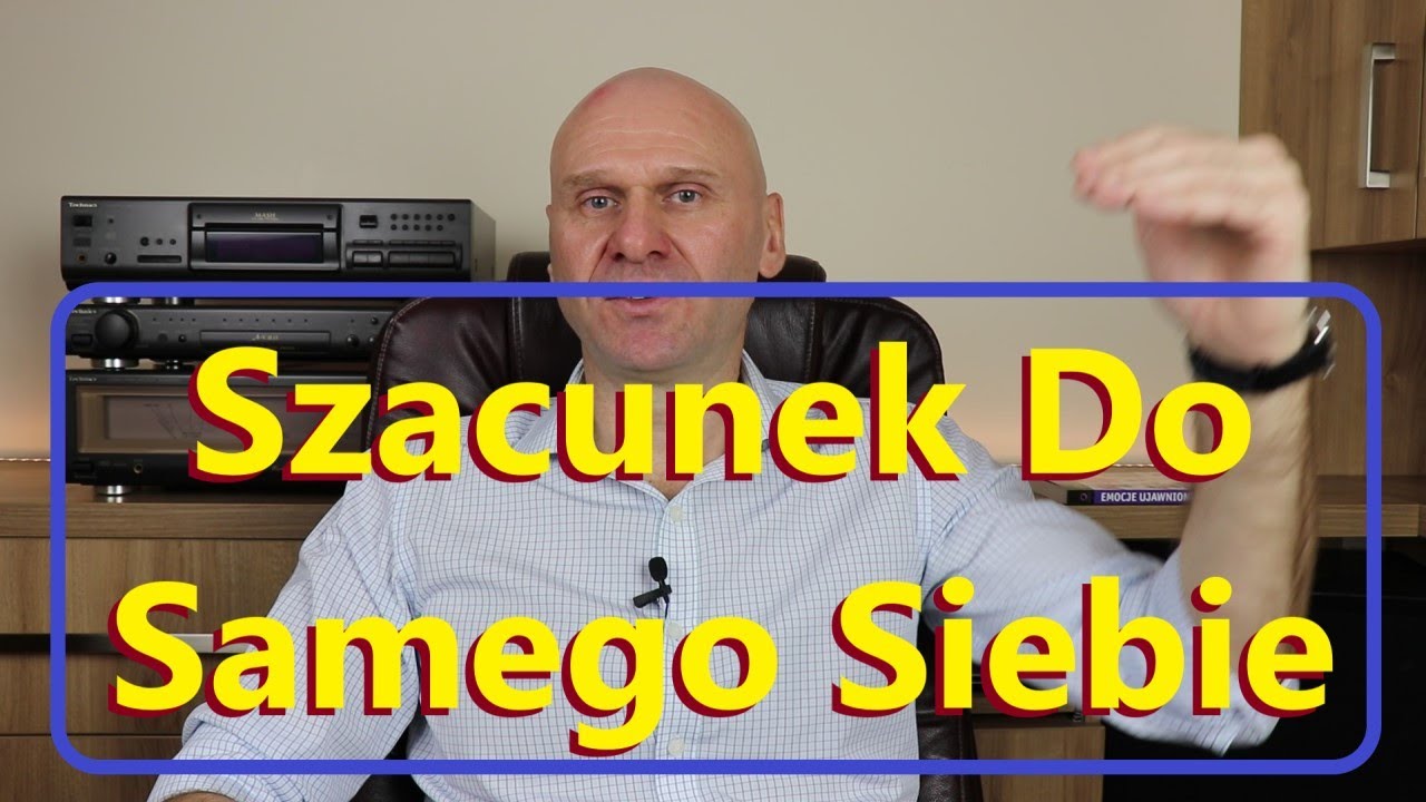 Szacunek Do Samego Siebie