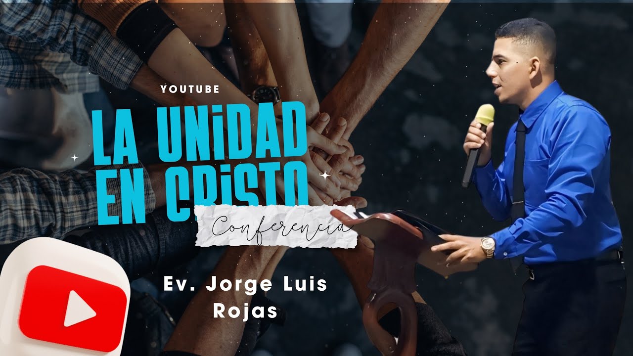LA UNIDAD - Jorge Luis Rojas - Anzo&aacute;tegui , Predicas Cristianas - Metanoia180