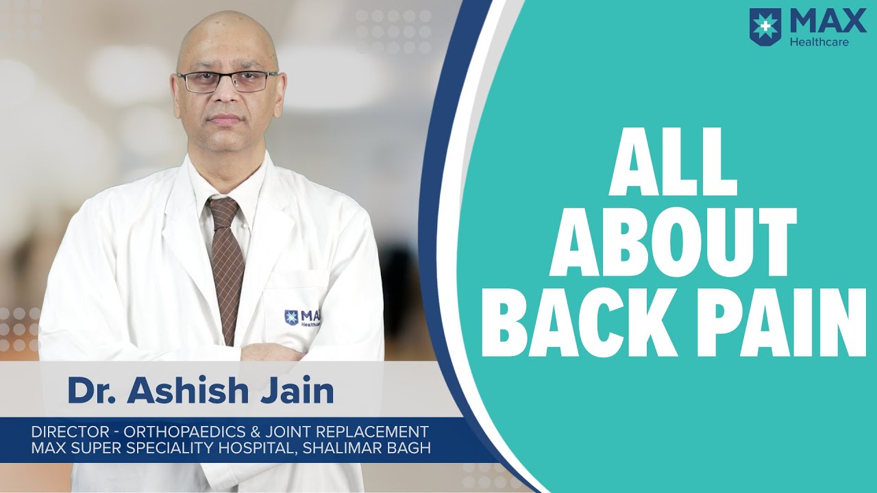 Low Back Pain: Signs, Symptoms, Treatment | Max Hospital