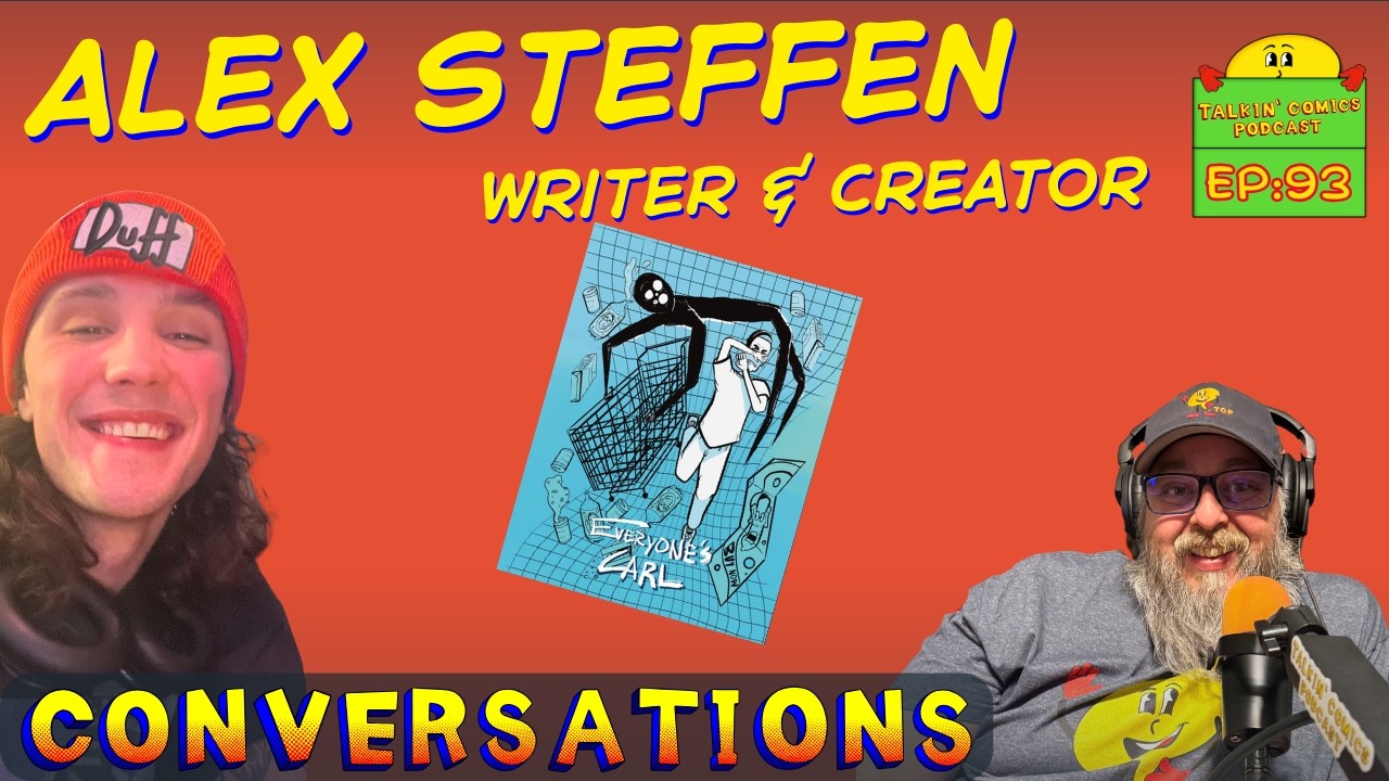 Indie Comic Creator Alex Steffen Talks Everyone’s Carl | Talkin' Comics Podcast