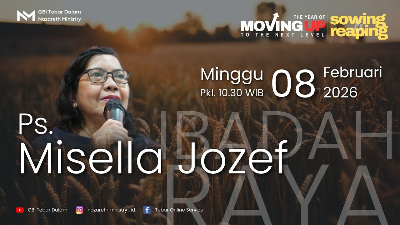 Ibadah Raya - Ps. Misella Jozef