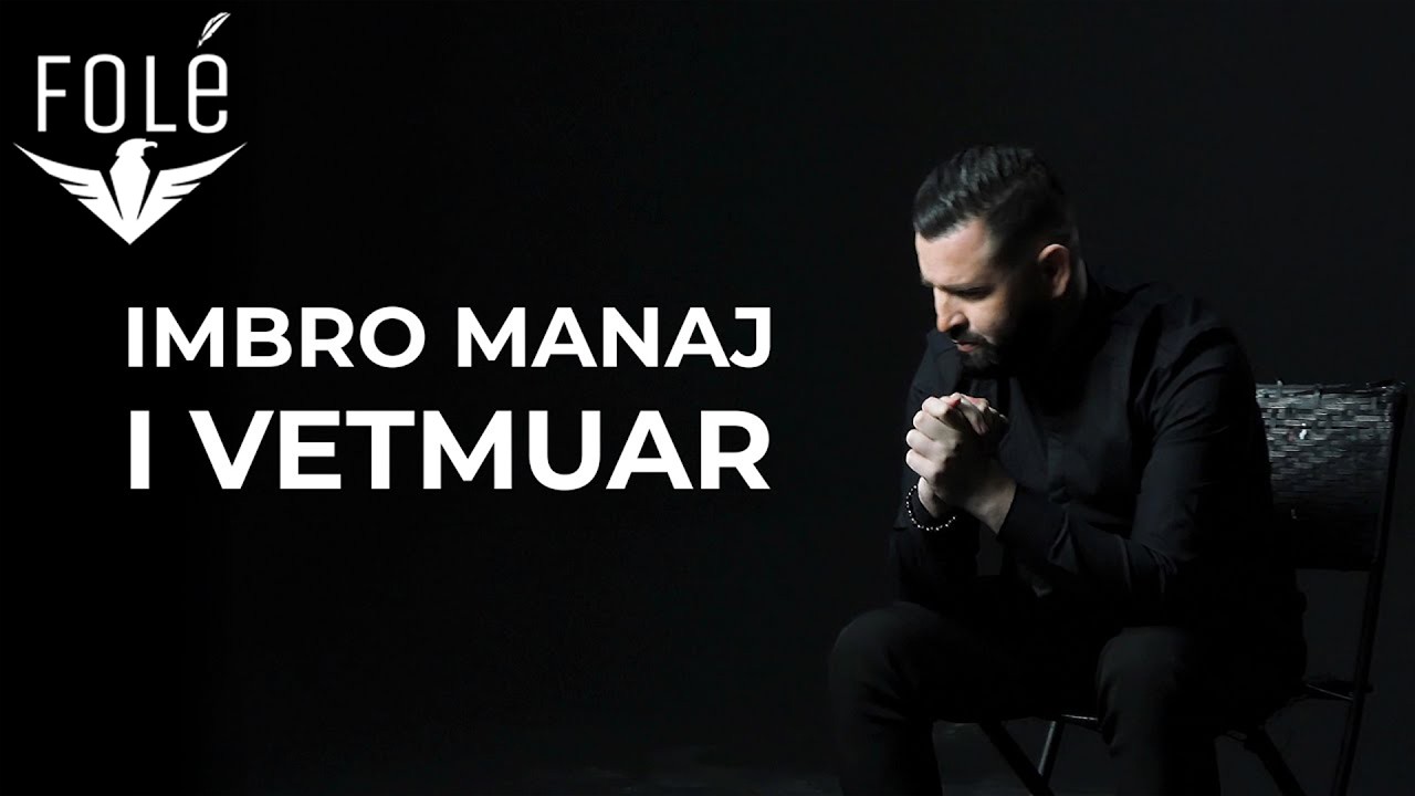 Imbro Manaj - I Vetmuar
