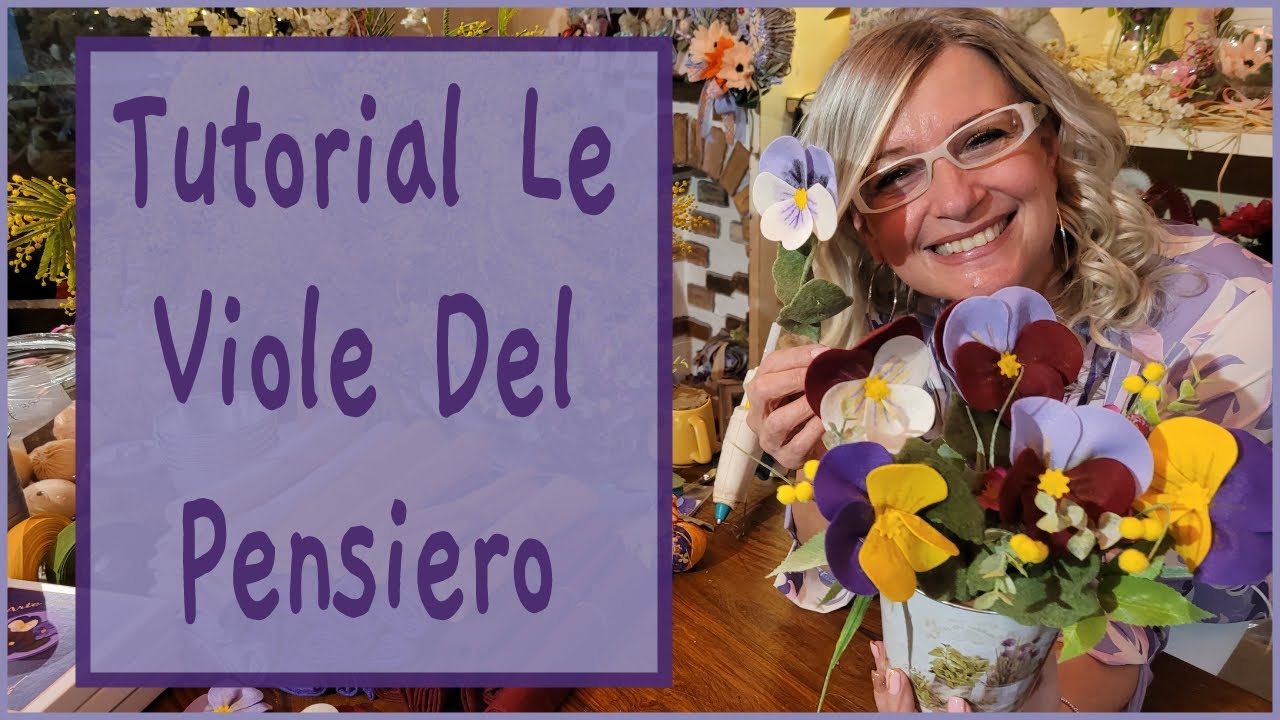 Le Viole Del Pensiero - Come realizzarle facilmente - Tutorial dell'Arte Della Nonna