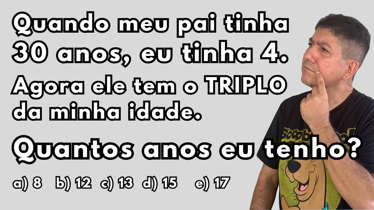 Aprenda resolver essa questão com idades