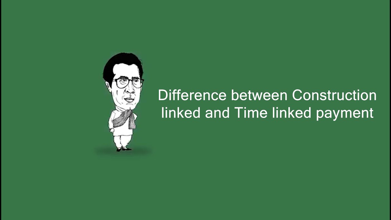 Difference Between Construction Linked and Time Linked Payment Schedule - Ask Eden