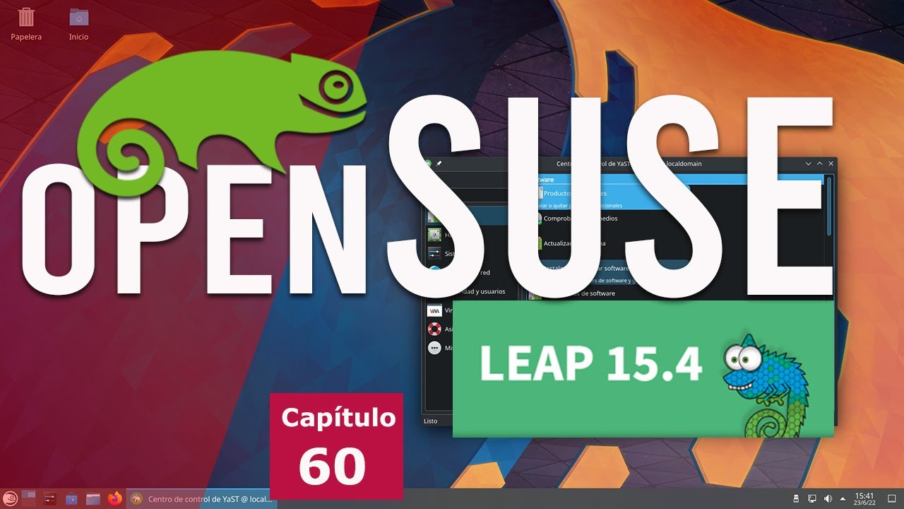 OpenSuse Leap 15.4 - KDE Plasma - Instalación y que hacer después - Review en Español