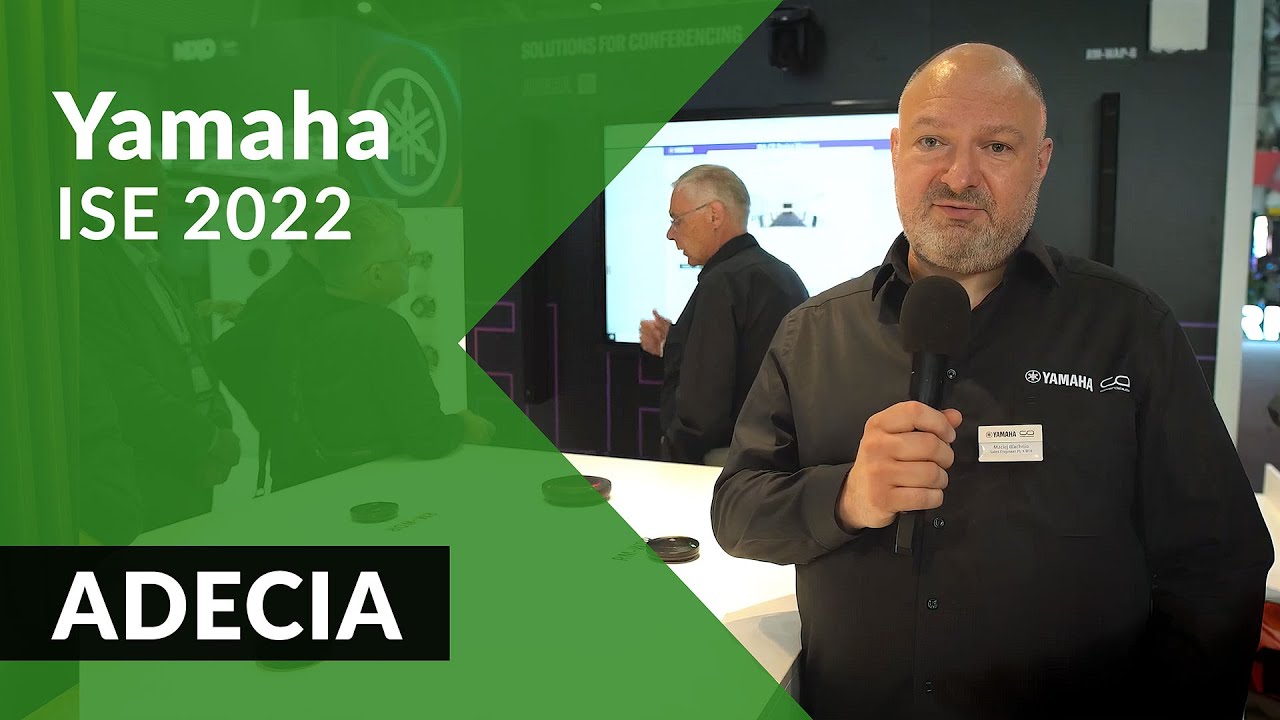 Yamaha ADECIA: nowoczesna video konferencja [ISE 2022]