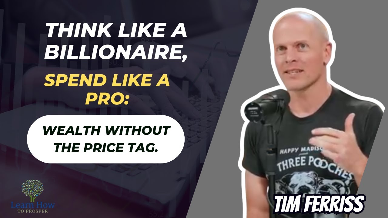 Think Like a Billionaire, Spend Like a Pro: Wealth Without the Price Tag