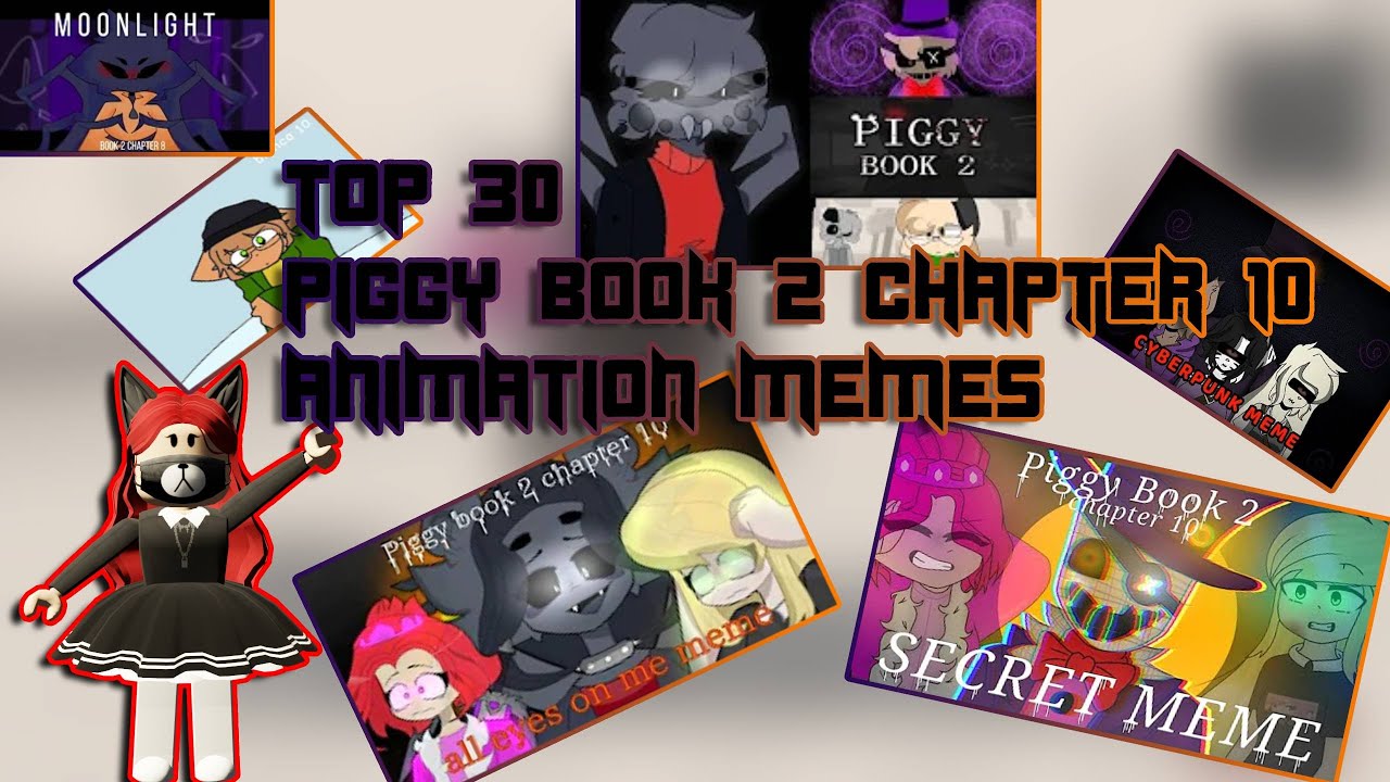 TOP 30 PIGGY BOOK 2 CHAPTER 10 MEMES! | TOP 30 ROBLOX MEMES! PART 1