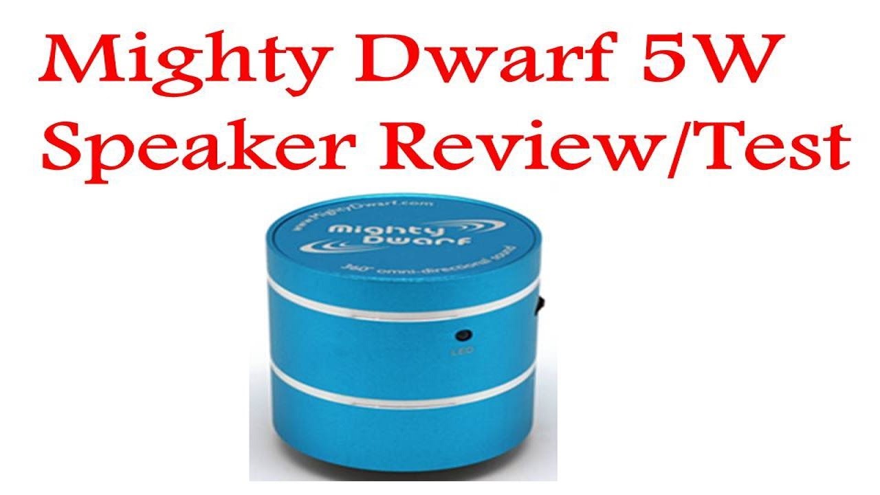 Mighty Dwarf 5W Speaker Review/Test